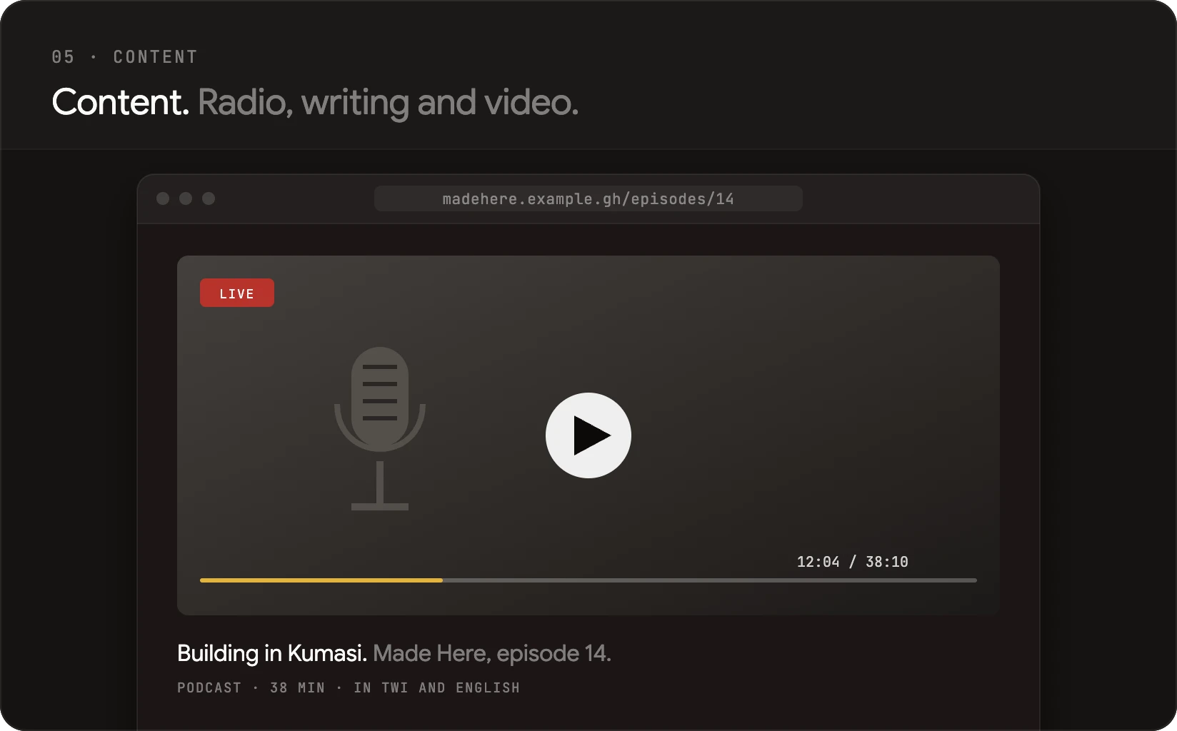 A podcast episode, Building in Kumasi, playing in a video player.